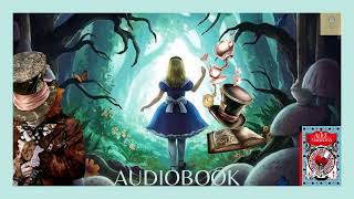 Alice no País das Maravilhas  Audiobook Completo  Lewis Carroll  NARRAÇÃO HUMANA [upl. by Anaela]