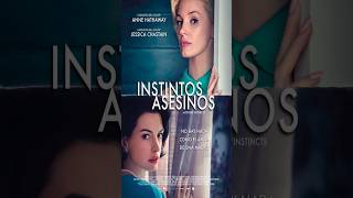 🎬INSTINTOS ASESINOS💕 mothersinstinct [upl. by Akimat]