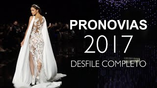 Desfile Pronovias 2017 Completo con Irina Shayk [upl. by Adihahs]