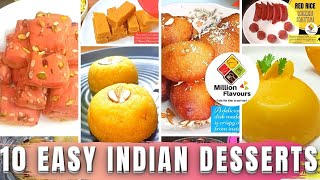 10 Quick amp Easy Indian Sweets  Classic Indian Sweets  Home made Indian Desserts [upl. by Tillo]