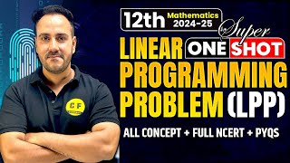 Linear Programming Problem LLP One Shot 202425  Class 12 NCERT Maths Full Concept Ushank Sir [upl. by Neoma]