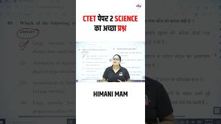 CTET पेपर 2 Science का अच्छा प्रश्न 💯 Himani Mam KDLiveTeaching ctet [upl. by Brien706]