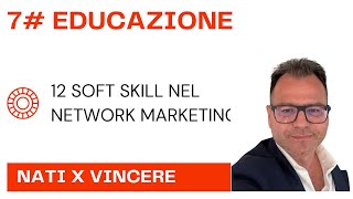 7 EDUCAZIONE NEL NETWORK MARKETING  Nati x Vincere coachingonline networkmarketing [upl. by Cohn]