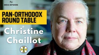 PanOrthodox Round Table 05  Ft Dr Christine Chaillot  Part 02 [upl. by Barron251]