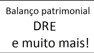 EXAME DE SUFICIÊNCIA Bacharel 2015 prova 1 Questão 10 Balanço patrimonial e  DRE [upl. by Harutek]