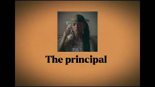 The principal《sped up》  Melanie Martinez [upl. by Enined]