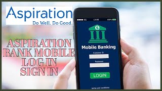 How To Login To Aspiration Bank Mobile Banking Account Aspiration Bank Mobile Sign In 2021 [upl. by Alehtse603]