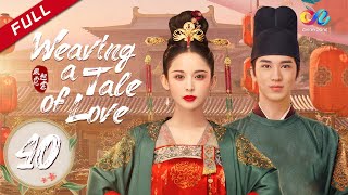 【ENG DUBBED】Weaving a Tale of Love EP40 Starring Gulnazar  Timmy Xu风起霓裳 [upl. by Schnell]