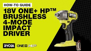 RYOBI RID18X Impact Driver Howto Use the 4 PreSet Driving Modes [upl. by Halvaard]