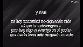 Mientes tan bien  LETRA  Yubeili ft Blanko [upl. by Janenna]