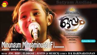 Minungum Minnaminuge F  Film Oppam  Shreya Jayadeep  4 Musics  Malayalam Song [upl. by Berty]