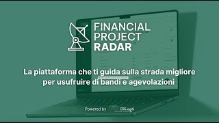 Financial Project Radar  Il radar che intercetta le opportunità per le imprese [upl. by Beauchamp]