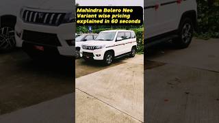 Mahindra Bolero Neo variant wise pricing explained boleroneo mahindra subcompactsuv shorts [upl. by Oirramaj]