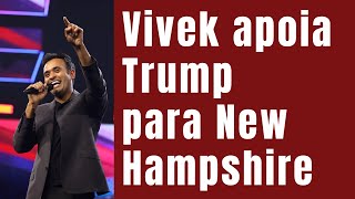 Vivek apoia Donald Trump para as primárias de New Hampshire [upl. by Ylaek]