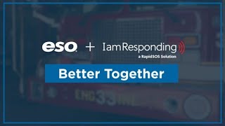 ESO and IamResponding Better Together [upl. by Rosol]