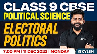 Class 9 CBSE  Political Science  Electoral Politics  Xylem Class 9 CBSE [upl. by Burns707]