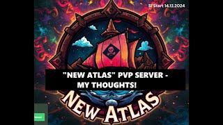 ATLAS quotNEW ATLAS PVPquot Server on the way 1214 [upl. by Rayle]