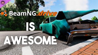 Why BeamNG Drive Is So Awesome [upl. by Annaeiluj]