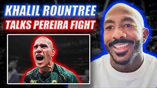 Khalil Rountree Promises quotHighly Entertainingquot Fight vs Alex Pereira at UFC 307 [upl. by Joshia372]