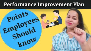 How To Overcome Performance Improvement Plan  Points Employees Should Know About PIP [upl. by Nitsid]