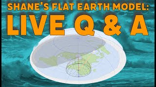 Aether Cosmology Live on X Spaces 2 Shanes Flat Earth Model [upl. by Ataymik]