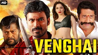 DHANUSHs Venghai  Full Movie Dubbed In Hindustani  Prakash Raj Tamannaah Rajkiran Hari [upl. by Papotto]