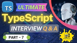 Typescript Interview Solution Mustknow Questions Part  7  Tips amp Tricks [upl. by Andi]