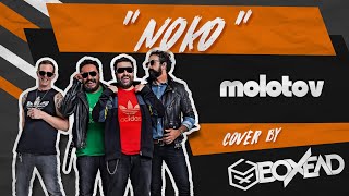 Molotov  Noko Cover By Boxead [upl. by Ecyle]