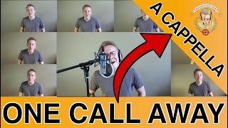 One Call Away  Charlie Puth SingingWithJeff A Cappella Cover [upl. by Lombardi529]