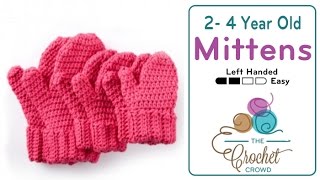 How to Crochet Mittens 2  4 Year Old Size [upl. by Bertrand705]