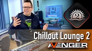 Vengeance Producer Suite  Avenger Chillout Lounge 2 Expansion Walkthrough with Bartek [upl. by Salita564]