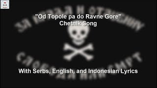 Od Topole pa do Ravne Gore  Chetniks Song  With Lyrics [upl. by Gavrah]