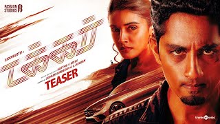 Takkar Tamil Teaser  Siddharth  Yogi Babu Karthik G Krish  Nivas K Prasanna Passion Studios [upl. by Newkirk]