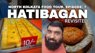 North Kolkata Street Food Tour  Episode 7  Discovering the Delights of Hatibagans Street Cuisine [upl. by Nairod]