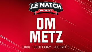 🔴 Le Match en direct  Marseille 1  1 Metz  OM  FCM Football [upl. by Shurlock]