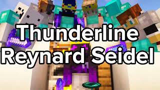 Reynard Seidel  Thunderline  TopCraft [upl. by Nickey]