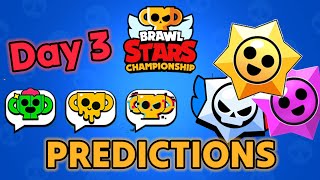 Brawl Stars Championship  Day 3  Predictions  Free Hypercharge [upl. by Pantia]