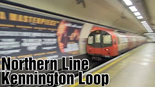 Northern Line  Kennington Loop [upl. by Windham934]