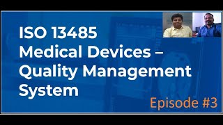 ISO 134852016 Medical devices — Quality management systems Episode 3 [upl. by Nailliw888]