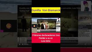 Primeras Declaraciones de GUNILLA VON BISMARK tras faceller su exmarido LUIS ORTIZ [upl. by Neik]