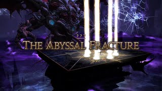 The Abyssal Fracture  FF14 [upl. by Dewey597]