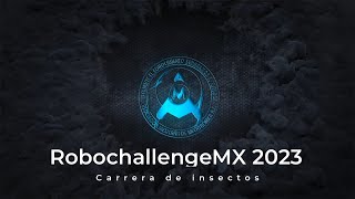 Carrera de Insectos RobochallengeMx 2023 [upl. by Doak]