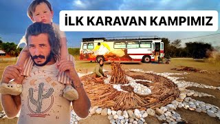 İLK KARAVAN KAMPI [upl. by Coney454]