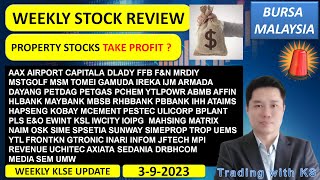 Weekly KLSE BURSA Update  392023 💥PROPERTY STOCKS TAKE PROFIT  💥 AAX AIRPORT CAPITALA DLADY FFB [upl. by Einaffets]