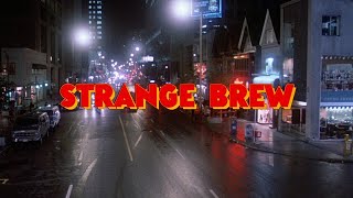 Strange Brew 1983 title sequence [upl. by Bruni110]