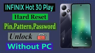 How to hard reset Infinix Hot 30 play and frp bypass easy [upl. by Portland]