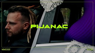 VASA  PIJANAC OFFICIAL VIDEO [upl. by Sirovaj]