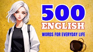 500 English WORDS Everyday  Basic Vocabulary  Improve Your English Quickly  MIMI PHAM [upl. by Atiran]