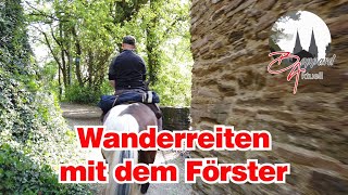 Wanderritt mit Förster Ralf Lieschied über den Hunsrück zur Mosel und der Ehrenburg [upl. by Brocky993]