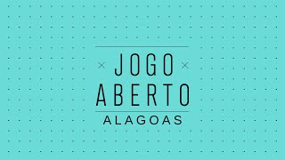 AO VIVO JOGO ABERTO ALAGOAS  08112024 [upl. by Toille]